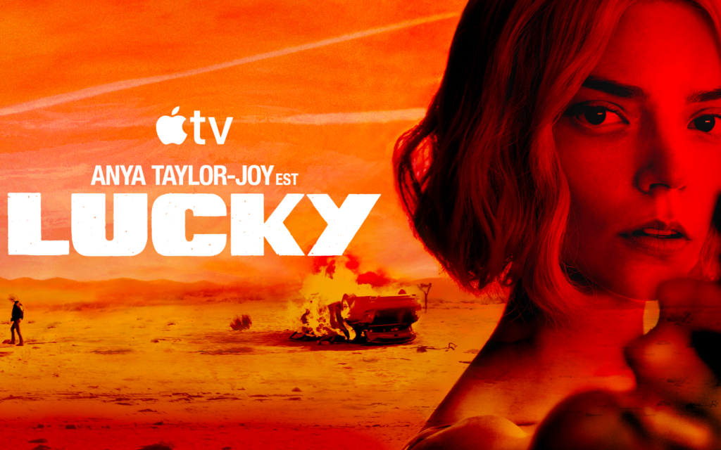 Lucky sur Apple TV : Anya Taylor-Joy prend la fuite